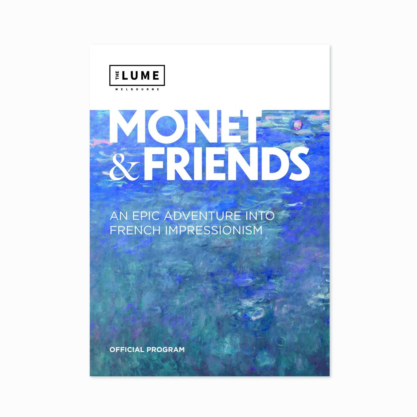 Monet & Friends Official Program